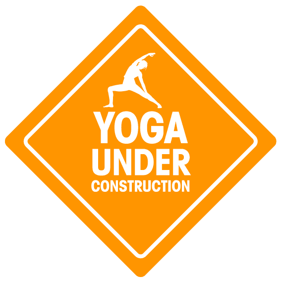 Yoga under Construction